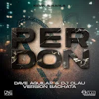 Dj Clau — Perdon (Bachata Version) Ft Dj Dave Aguilar — обложка